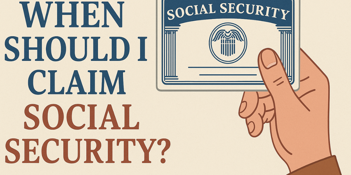 when should i claim social security